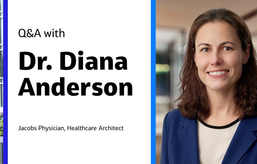 Q&amp;A with Dr. Diana Anderson Jacobs Physician, Healthcare Architect