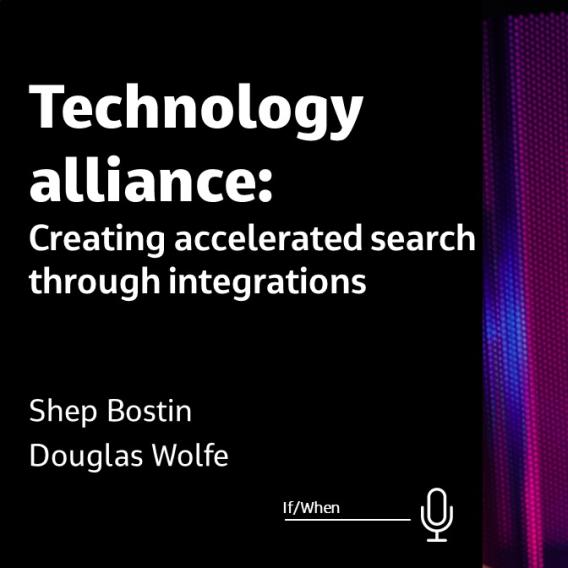 Technology Alliance: Creating accelerated search through integrations