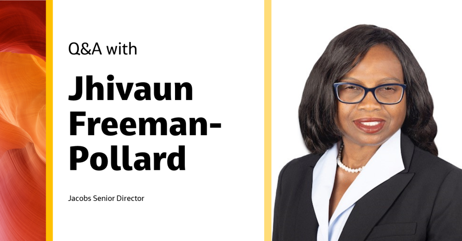 Q&amp;A with Jhivaun Freeman-Pollard Jacobs Senior Director