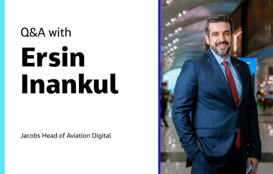 Q&amp;A with Ersin Inankul Jacobs Head of Aviation - Digital